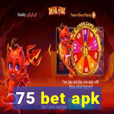 75 bet apk